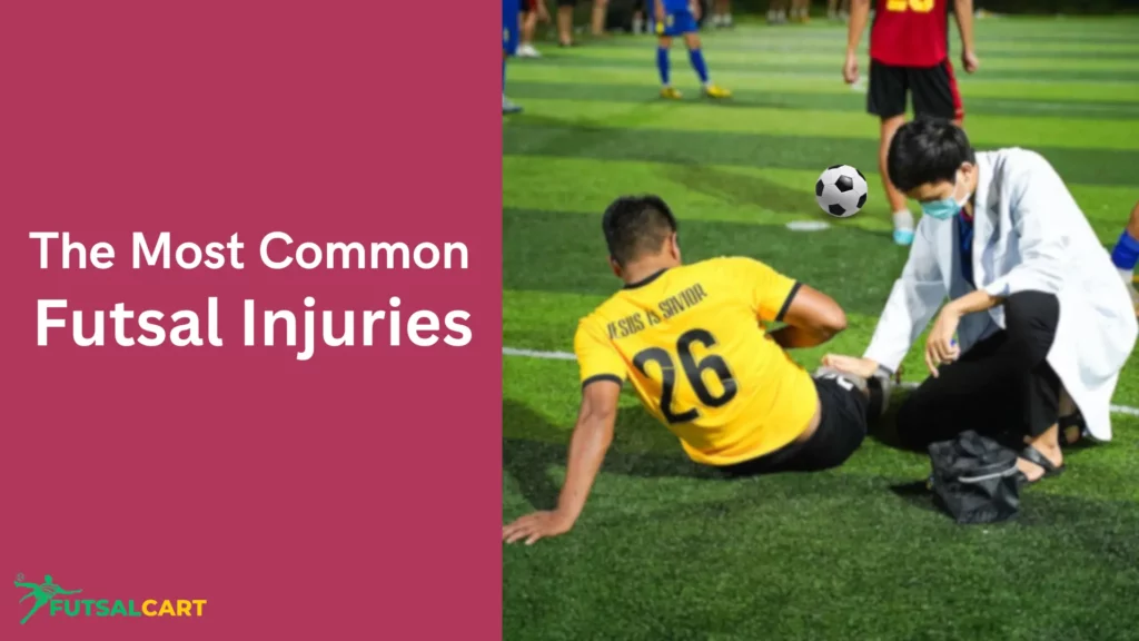 The Most Common Futsal Injuries