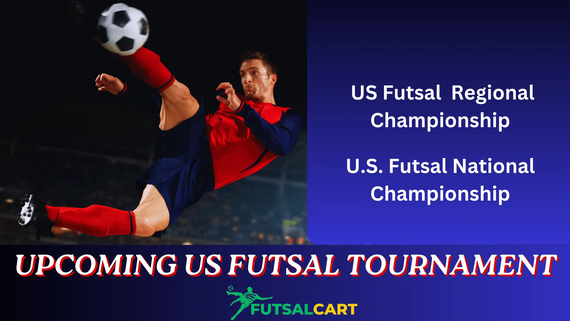 upcoming us futsal tournaments in 2024